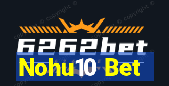 Nohu10 Bet