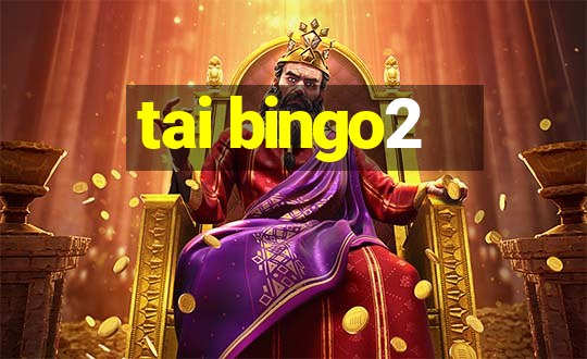 tai bingo2