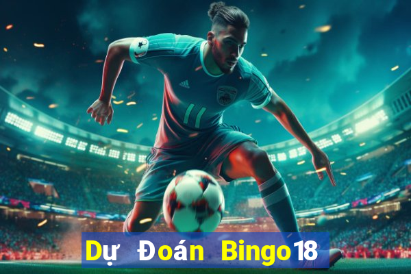 Dự Đoán Bingo18 ngày 17