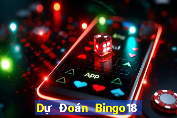 Dự Đoán Bingo18 ngày 17